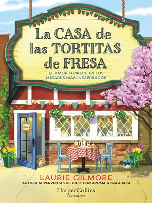 cover image of La Casa de las Tortitas de Fresa